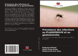 Prévalence des infections au PLASMODIUM et au géohelminthe