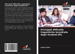 Principali difficoltà linguistiche incontrate dagli studenti EFL