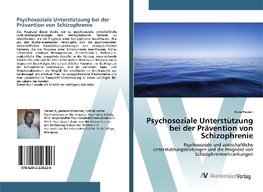 Psychosoziale Unterstützung bei der Prävention von Schizophrenie