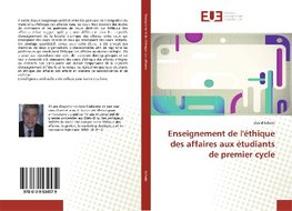 Enseignement de l'éthique des affaires aux étudiants de premier cycle