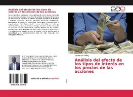 Análisis del efecto de los tipos de interés en los precios de las acciones