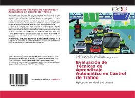 Evaluación de Técnicas de Aprendizaje Automático en Control de Tráfico