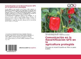 Comunicación en la Recertificación GFS en la agricultura protegida