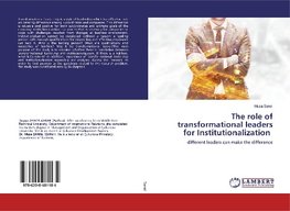 The role of transformational leadersfor Institutionalization