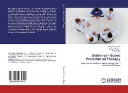 Evidence - Based Periodontal Therapy