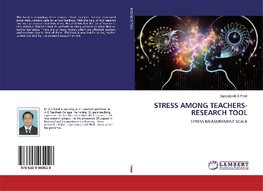 STRESS AMONG TEACHERS- RESEARCH TOOL