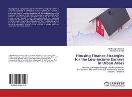 Housing Finance Strategies for the Low-income Earners in Urban Areas