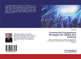 Community Engagement Strategies for Global Arts Festivals