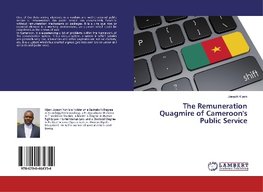 The Remuneration Quagmire of Cameroon's Public Service