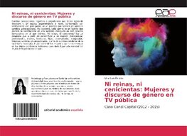 Ni reinas, ni cenicientas: Mujeres y discurso de género en TV pública