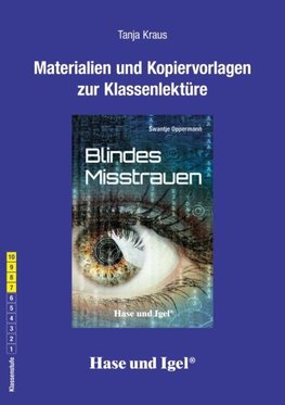 Blindes Misstrauen. Begleitmaterial