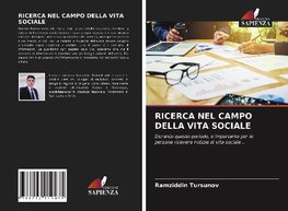 RICERCA NEL CAMPO DELLA VITA SOCIALE