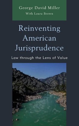 Reinventing American Jurisprudence