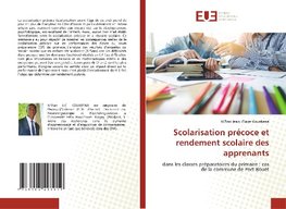 Scolarisation précoce et rendement scolaire des apprenants