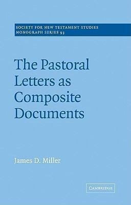 The Pastoral Letters as Composite Documents