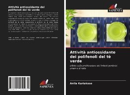 Attività antiossidante dei polifenoli del tè verde