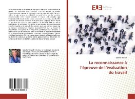 La reconnaissance à l'épreuve de l'évaluation du travail