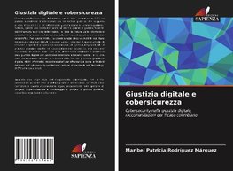 Giustizia digitale e cobersicurezza