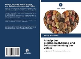 Prinzip der Gleichberechtigung und Selbstbestimmung der Völker