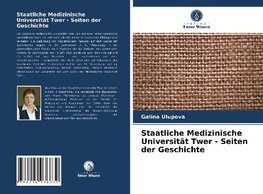 Staatliche Medizinische Universität Twer - Seiten der Geschichte