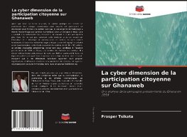 La cyber dimension de la participation citoyenne sur Ghanaweb