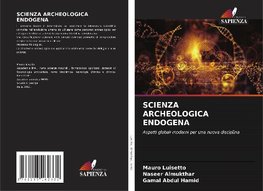 SCIENZA ARCHEOLOGICA ENDOGENA