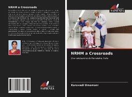 NRHM a Crossroads