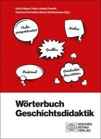 Wörterbuch Geschichtsdidaktik