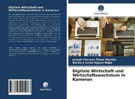 Digitale Wirtschaft und Wirtschaftswachstum in Kamerun