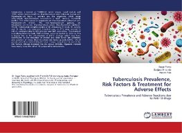 Tuberculosis Prevalence, Risk Factors & Treatment for Adverse Effects