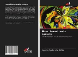 Homo bioculturalis sapiens