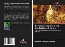 Caratterizzazione della produzione di miele