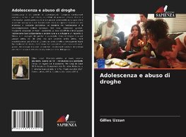 Adolescenza e abuso di droghe