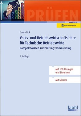 Volks- und Betriebswirtschaftslehre für Technische Betriebswirte