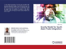 Gravity Model for South Asian Trade Integration