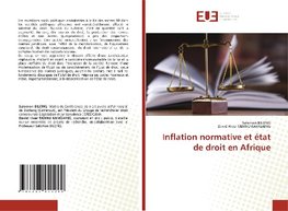 Inflation normative et état de droit en Afrique