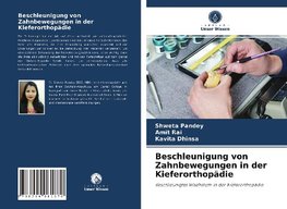 Beschleunigung von Zahnbewegungen in der Kieferorthopädie