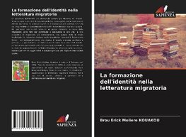 La formazione dell'identità nella letteratura migratoria