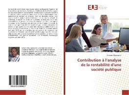 Contribution à l'analyse de la rentabilité d'une société publique