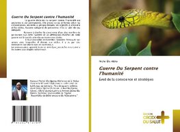 Guerre Du Serpent contre l'humanité