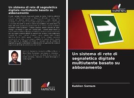 Un sistema di rete di segnaletica digitale multiutente basato su abbonamento