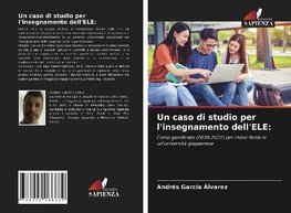 Un caso di studio per l'insegnamento dell'ELE: