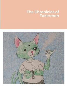 The Chronicles of Tokermon