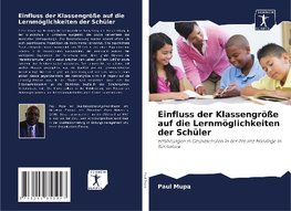 Einfluss der Klassengröße auf die Lernmöglichkeiten der Schüler