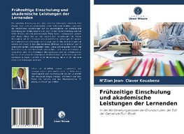 Frühzeitige Einschulung und akademische Leistungen der Lernenden