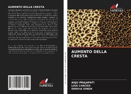 AUMENTO DELLA CRESTA