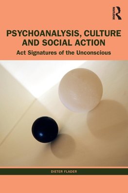 Psychoanalysis, Culture and Social Action