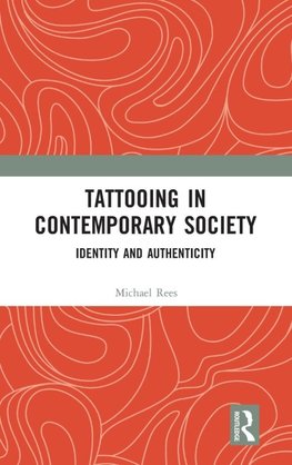 Tattooing in Contemporary Society