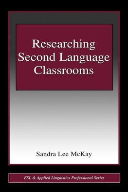 Researching Second Language Classrooms