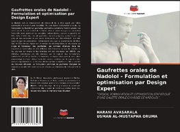 Gaufrettes orales de Nadolol - Formulation et optimisation par Design Expert